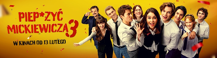 Piep*zyć Mickiewicza 3